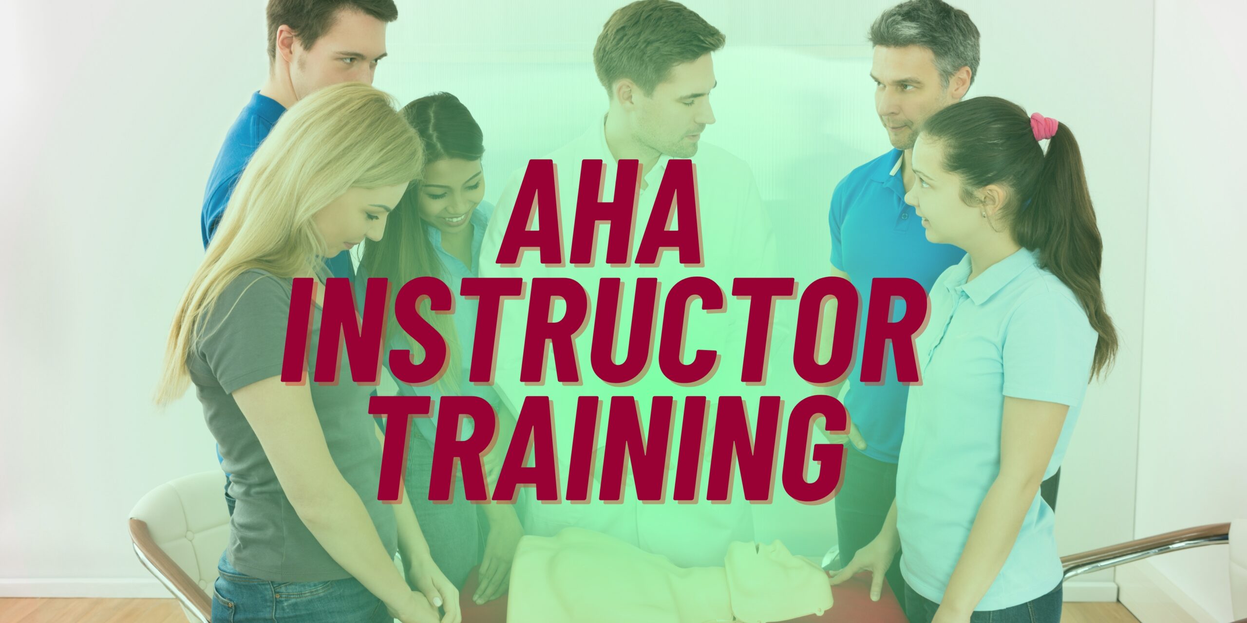AHA Instructor Training