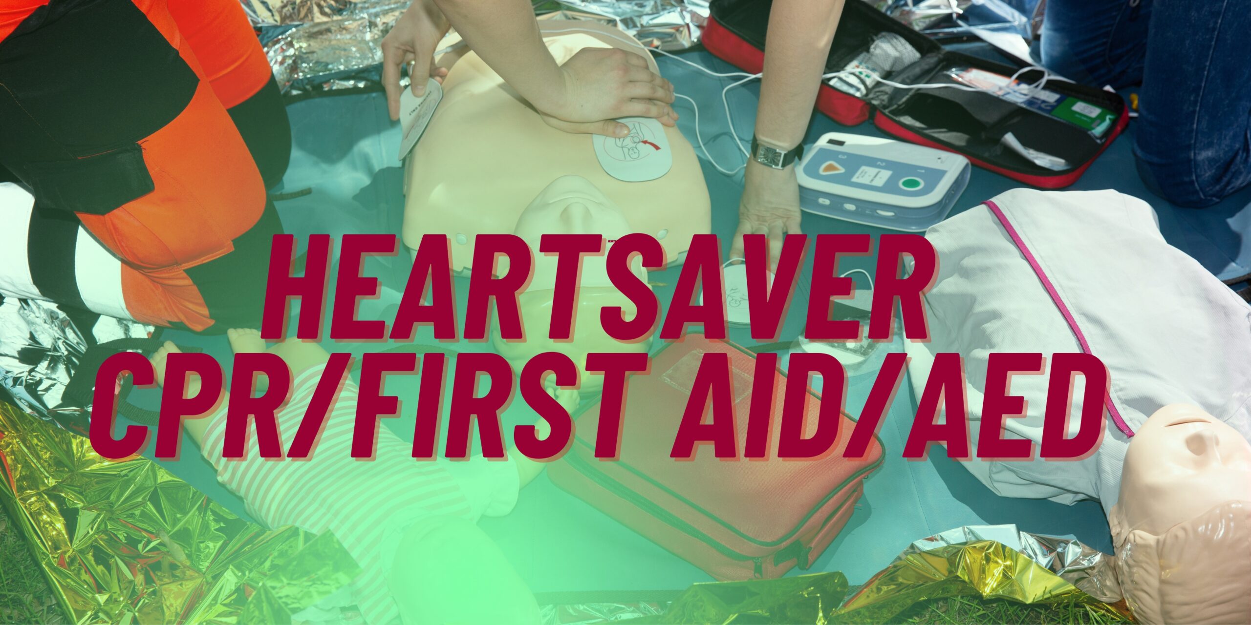 Heartsaver CPR First Aid AED